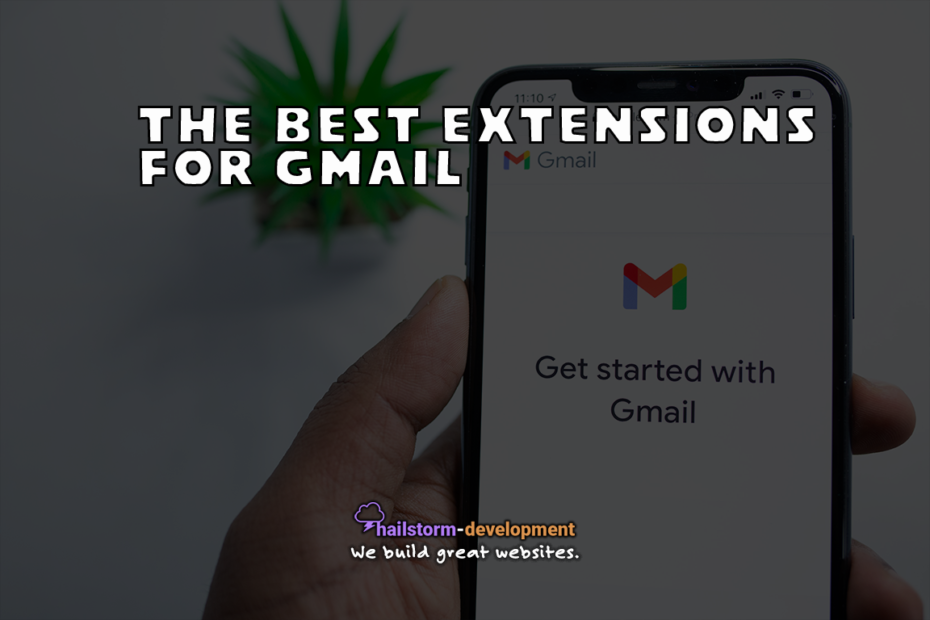 The best extensions for Gmail