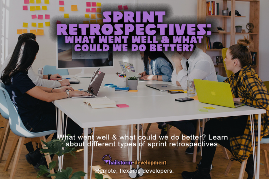 Sprint Retrospectives: What Went Well & What Could We Do Better?