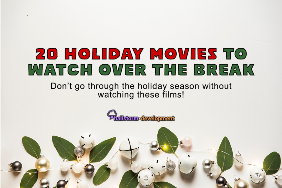 20 holiday movies to watch over the break