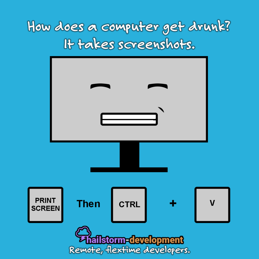 A computer gets drunk by taking screenshots