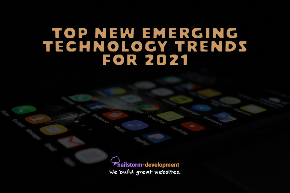 Top new emerging technology trends of 2021