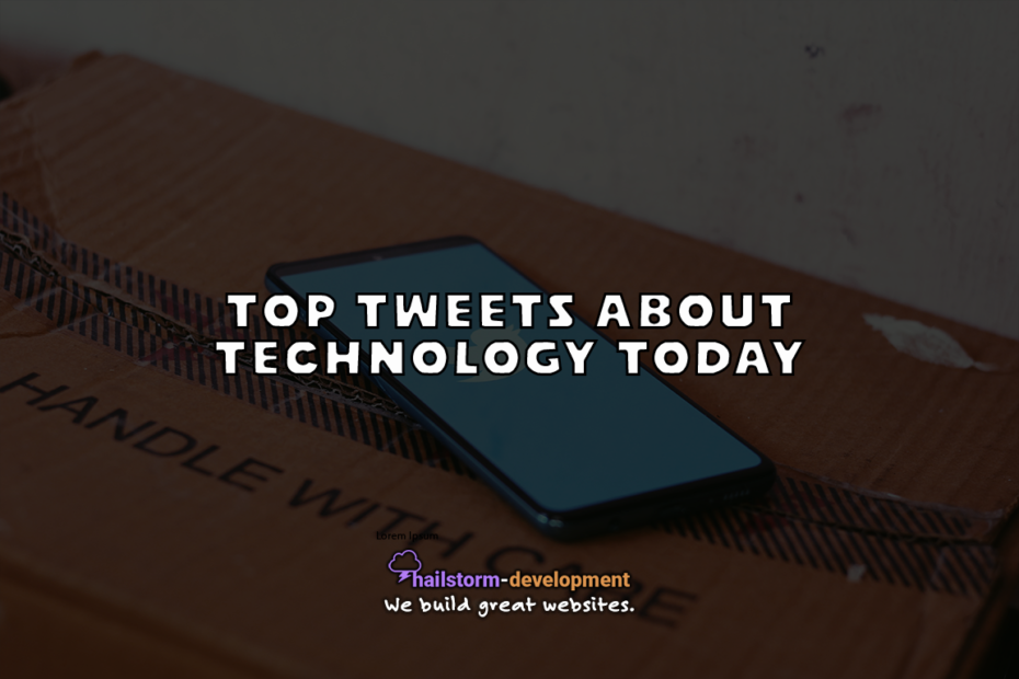 Top tweets about technology today