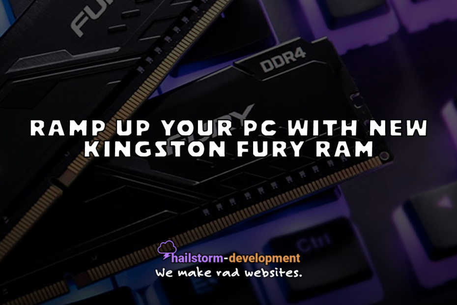 RAMP up your PC with new Kingston Fury RAM