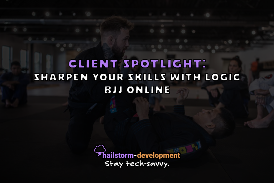 Client Spotlight: Sharpen Your Skills with Logic BJJ Online