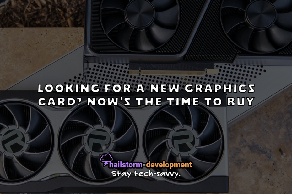 Are you looking for a new graphics card?